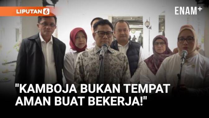 Kamboja Tidak Aman untuk Pekerja Migran Menurut Menko Cak Imin