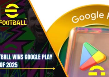 eFootball Menang di Google Play Best of 2025, Gratis Bonus untuk Pemain